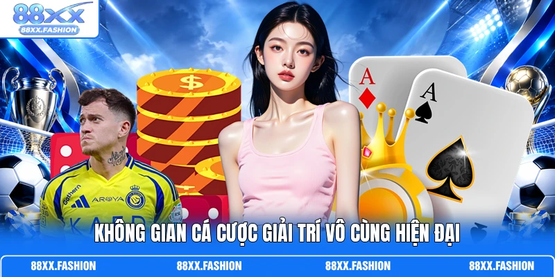 Không gian cá cược giải trí vô cùng hiện đại